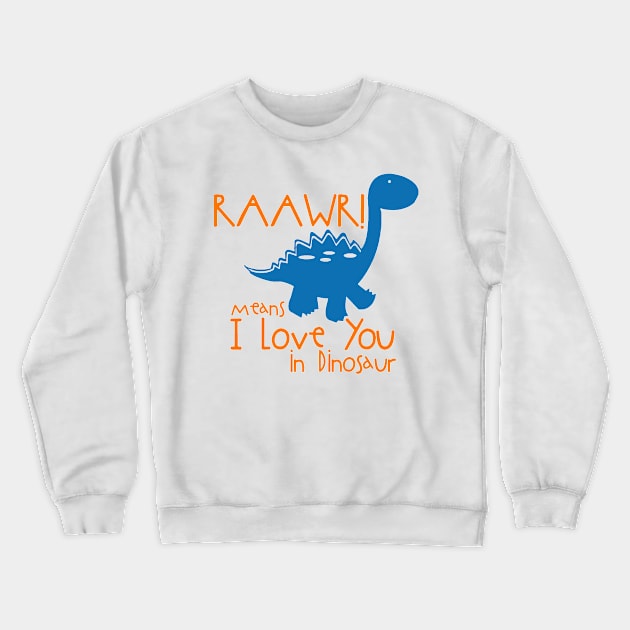 i love you in dinosaur Crewneck Sweatshirt by atasistudio